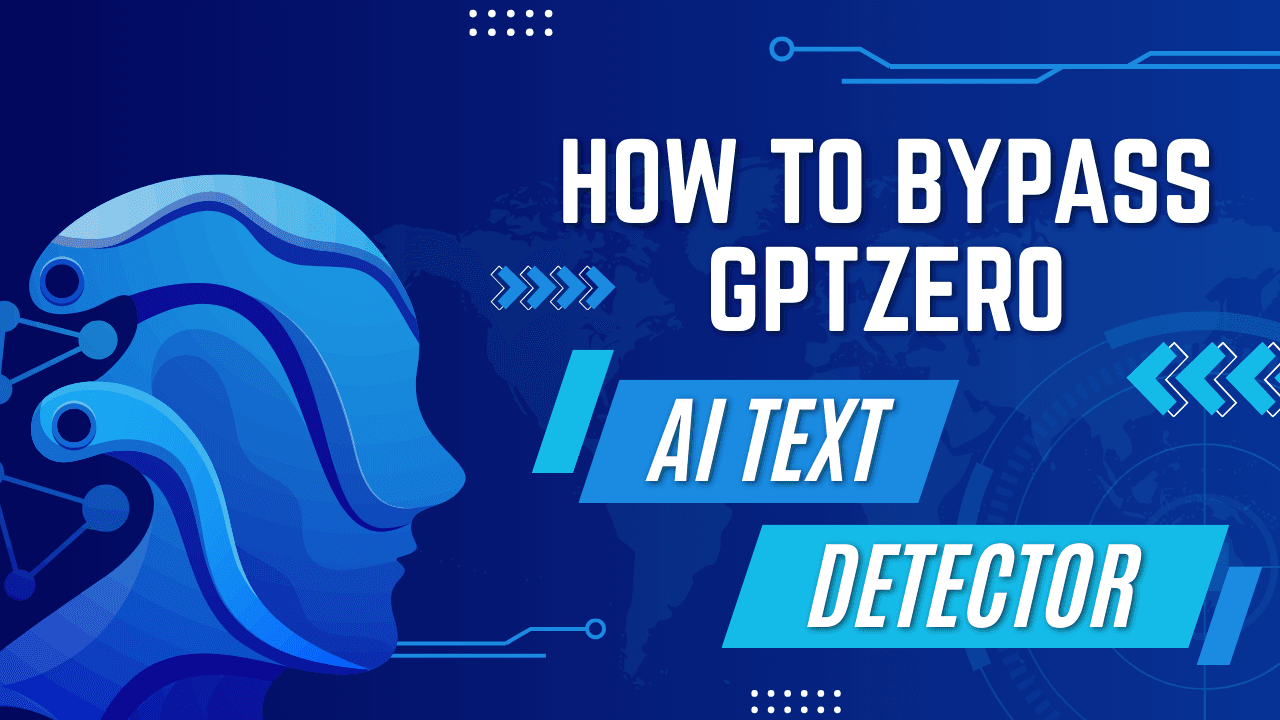 How to Bypass GPTZero AI Text Detector