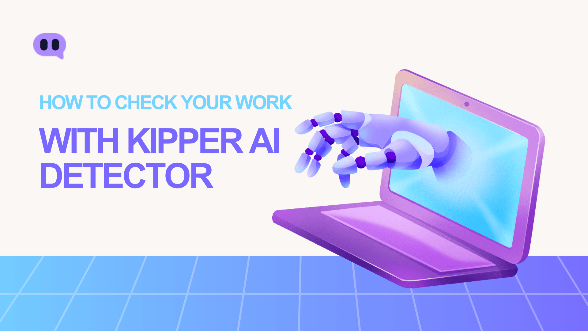 How to Check Your Work with Kipper AI Detector